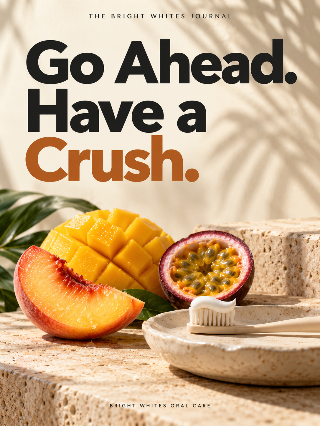 The Bright Whites Journal: Go Ahead. Have a Crush.